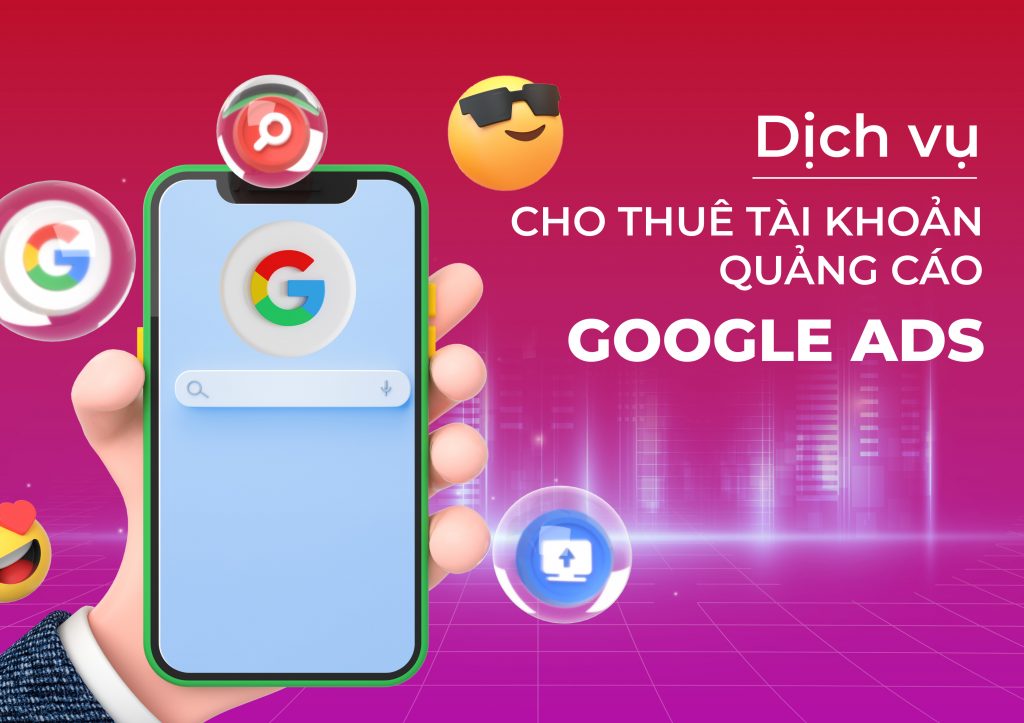 cho thuê tài khoản gg ads