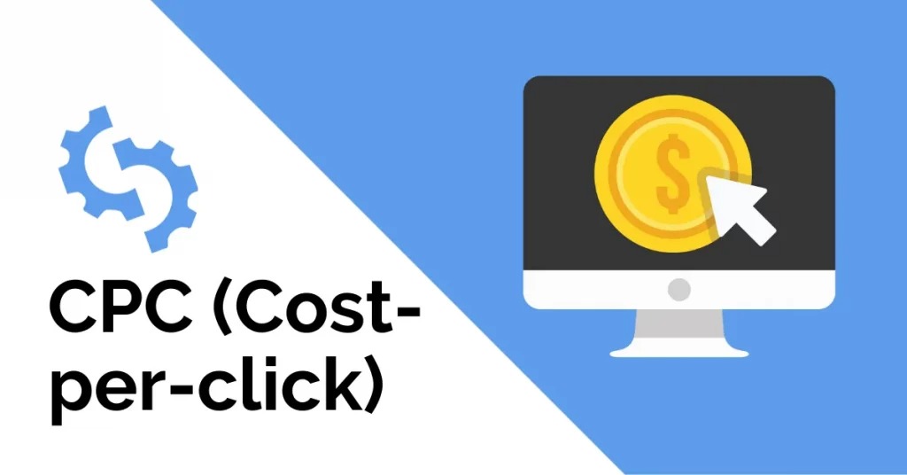 Mức giá mỗi lượt nhấp (Cost Per Click – CPC) 
